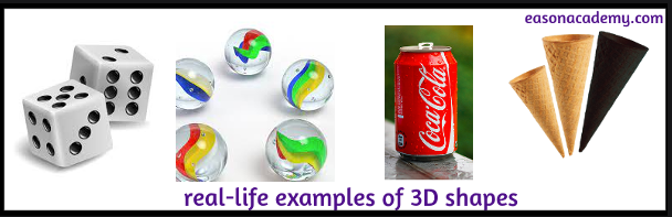 real-life examples of 3D shapes